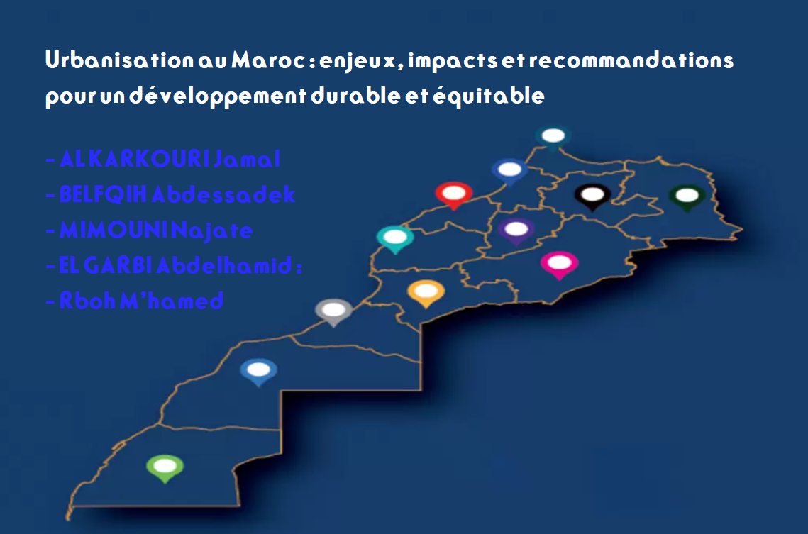 Urbanisation au Maroc : enjeux, impacts et recommandations pour un ...